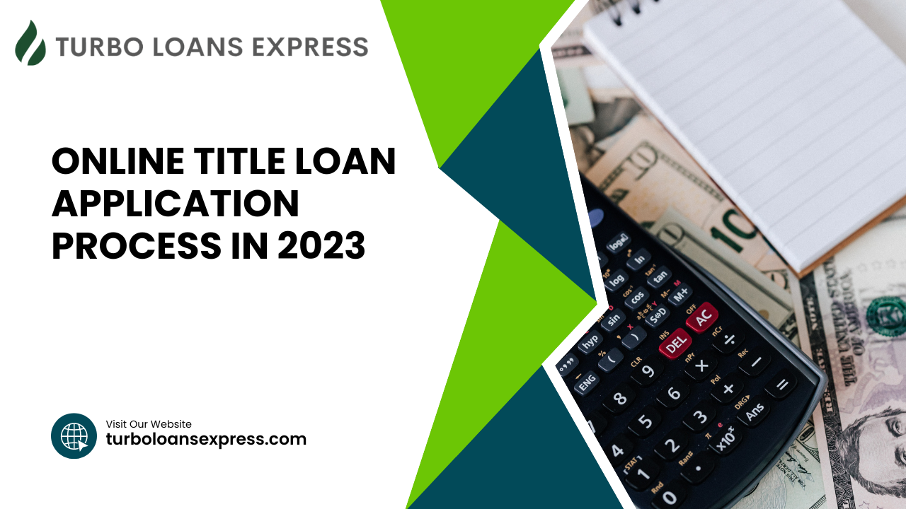 Online Title Loan Application Process in 2023