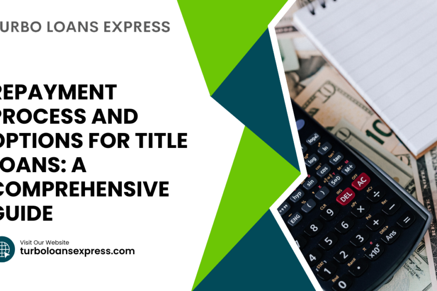 Repayment Process and Options for Title Loans: A Comprehensive Guide